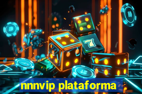 nnnvip plataforma